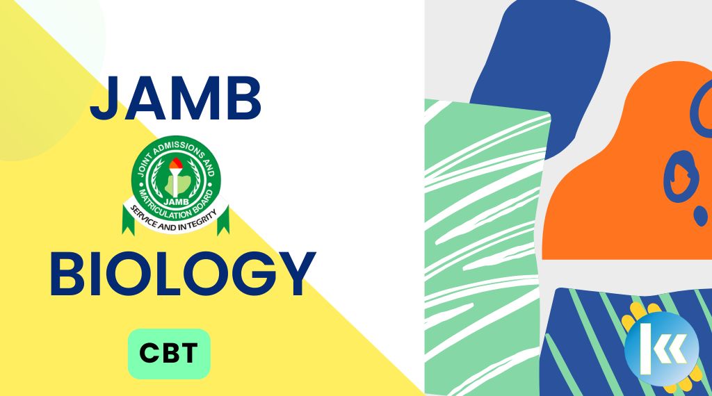 JAMB Biology Past Questions And Answers / Syllabus 2025/2026 1 JAMB Biology Past Questions