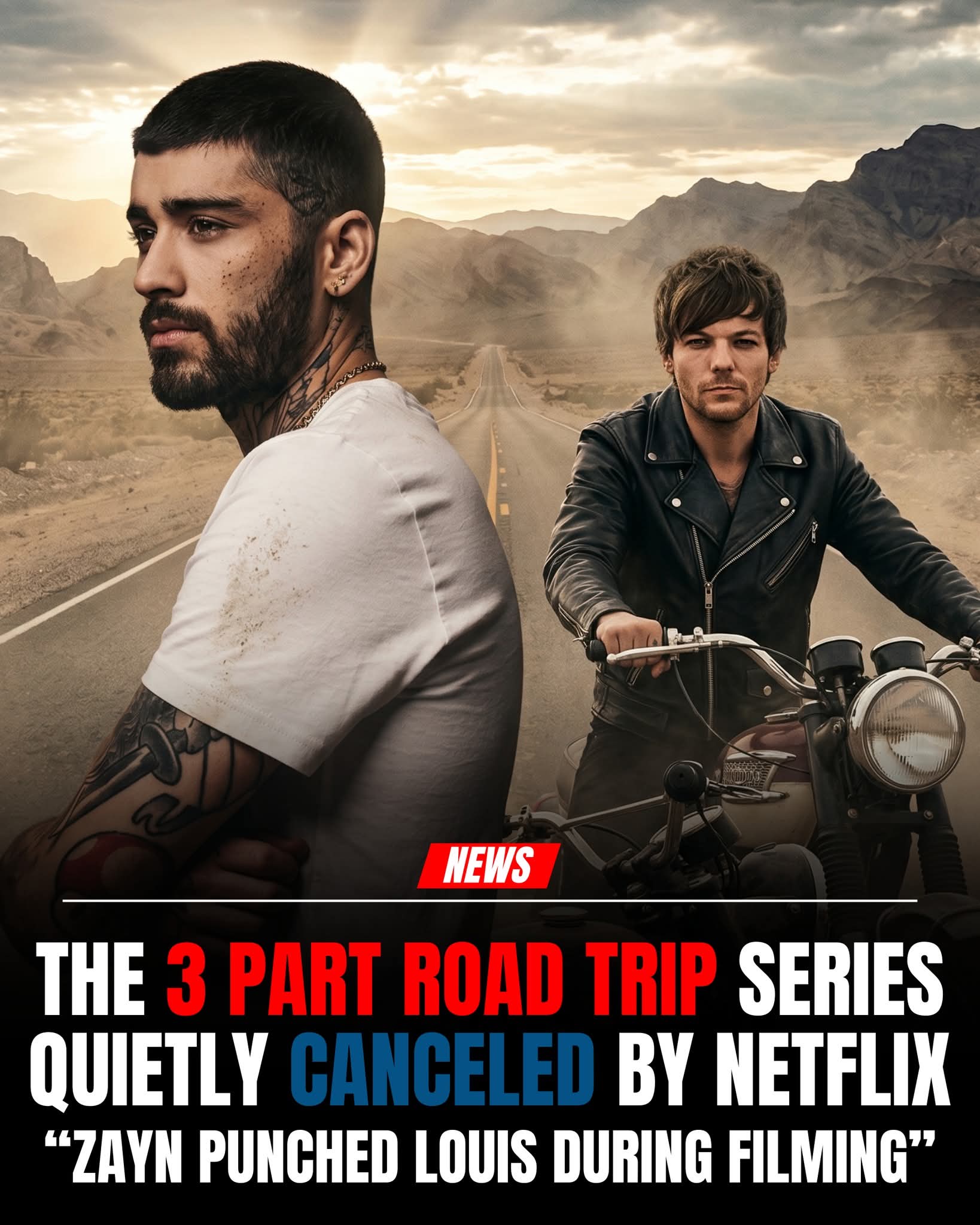Netflix has cancelled a planned 3-part road trip series with Louis Tomlinson and Zayn Malik after an alleged on-set incident where Zayn punched Louis during filming. 1 FB IMG 1776528440876