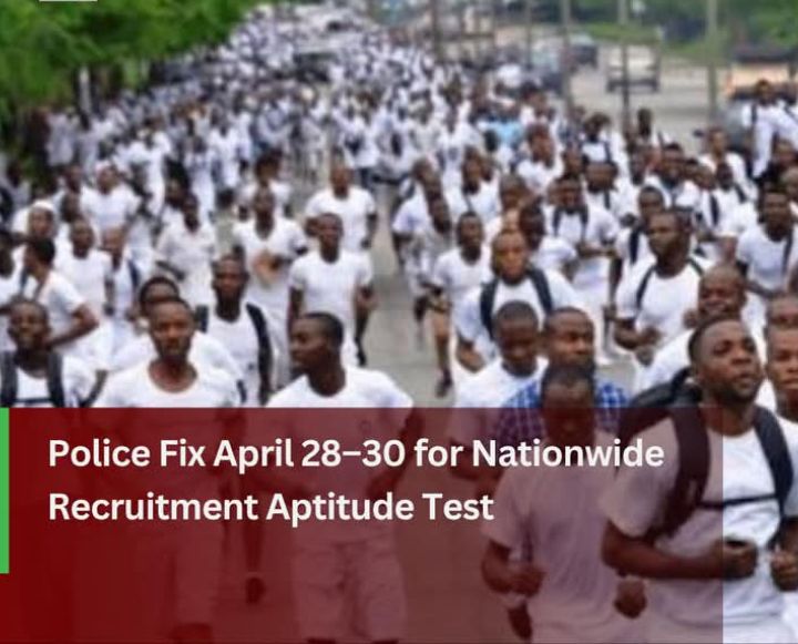 Nigerian Police Fix April 28–30 for Nationwide Recruitment Aptitude Test 1 Screenshot 20260416 165957