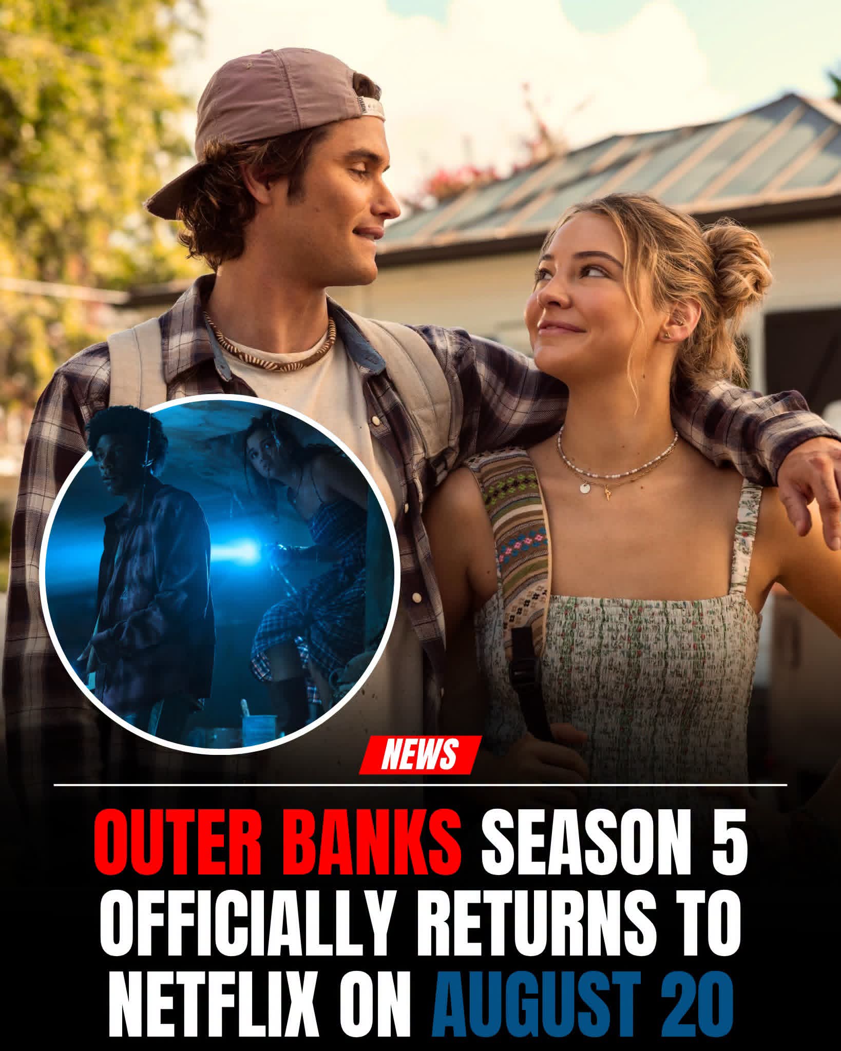 OUTER BANKS Season 5 is officially returning to Netflix on August 20 1 FB IMG 1781819200855