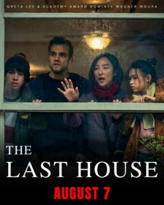 THE LAST HOUSE is officially coming to Netflix on August 7 2 FB IMG 1782343175089