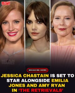 Jessica Chastain is joining Emilia Jones and Amy Ryan in Netflix’s upcoming drama series ‘THE RETRIEVALS’, based on the shocking true story at Yale Fertility Center. 2 FB IMG 1789629194391